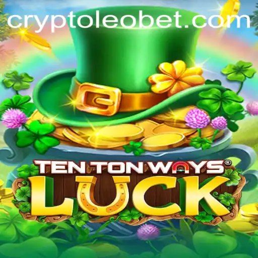 Discovering TenTonWaysLuck: The Thrilling Game of Choice and Chance